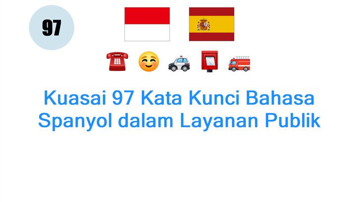 Kuasai 97 Kata Kunci Bahasa Spanyol dalam Layanan Publik